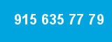 915 635 77 79